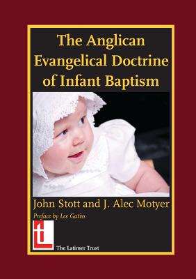 The Anglican Evangelical Doctrine of Infant Baptism Cover Image