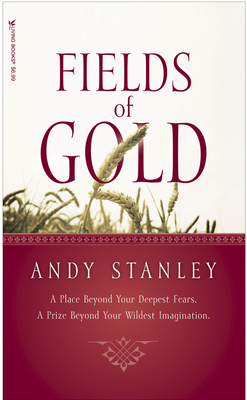 Fields of Gold (Generous Giving) By Andy Stanley Cover Image