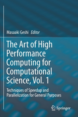 The Art of High Performance Computing for Computational Science 