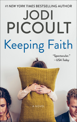 Keeping Faith: A Novel