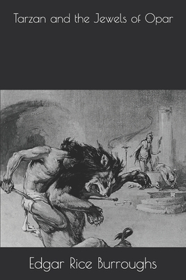 Tarzan and the Jewels of Opar
