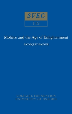 Molière and the Age of Enlightenment (Oxford University Studies in the Enlightenment) Cover Image
