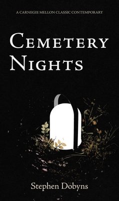Cemetery Nights (Carnegie Mellon Classic Contemporary Poetry Series)