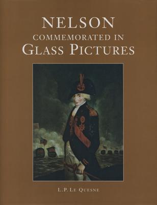 Nelson Commemorated in Glass Pictures Cover Image