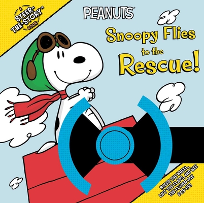 Snoopy Flies to the Rescue!: A Steer-the-Story Book (Peanuts)