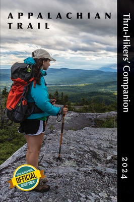 Appalachian Trail Thru-Hikers' Companion 2024 By Appalachian Long Distance Hikers Associa Cover Image