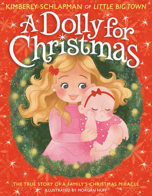 A Dolly for Christmas: The True Story of a Family's Christmas Miracle ( Hardcover)