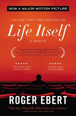 Life Itself: A Memoir By Roger Ebert Cover Image