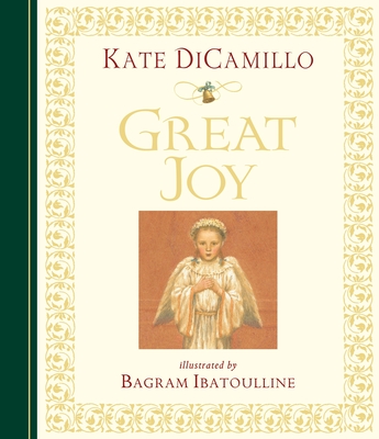 Great Joy (midi edition) By Kate DiCamillo, Bagram Ibatoulline (Illustrator) Cover Image