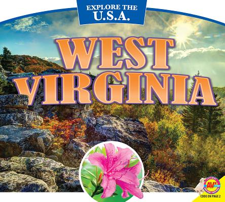 West Virginia (Explore the U.S.A.) By Laura Pratt, Val Lawton (With) Cover Image