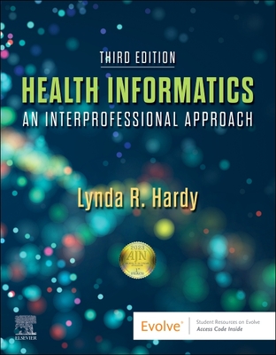 Health Informatics: An Interprofessional Approach Cover Image