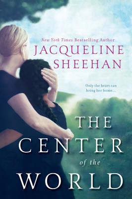 The Center of the World By Jacqueline Sheehan Cover Image