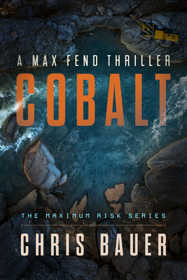 Cobalt: A Max Fend Thriller (Maximum Risk #1)