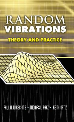 Random Vibrations: Theory and Practice (Dover Books on Physics) Cover Image