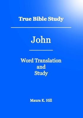 True Bible Study - John Cover Image