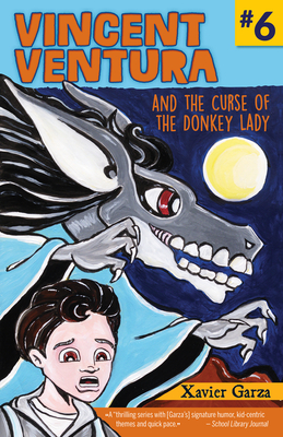 Vincent Ventura and the Curse of the Donkey Lady / Vincent Ventura Y La Maldición de la Mujer Burro Cover Image