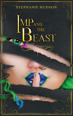 Imp And The Beast By Stephanie Hudson Cover Image