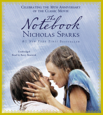 The Notebook Lib/E By Nicholas Sparks, Barry Bostwick (Read by) Cover Image