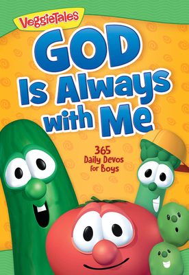 God Is Always with Me: 365 Daily Devos for Boys (VeggieTales) By VeggieTales Cover Image