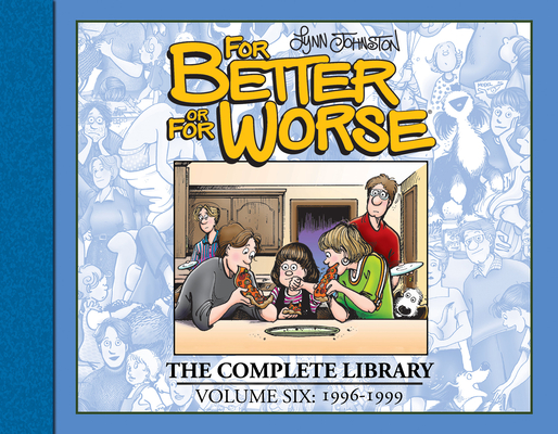For Better or For Worse: The Complete Library, Vol. 6 Cover Image