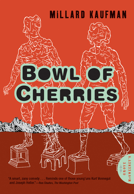Bowl of Cherries By Millard Kaufman Cover Image