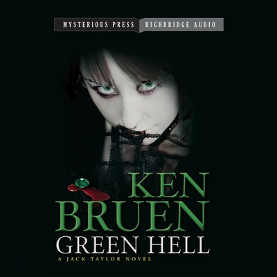 Green Hell Lib/E: A Jack Taylor Novel (Jack Taylor Series Lib/E #11)