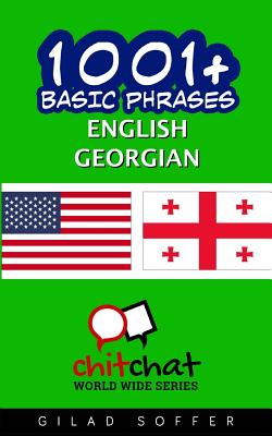 1001+ Basic Phrases English - Georgian By Gilad Soffer Cover Image