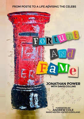 Fortune and Fame By Jonathan Power, David Collins (Joint Author) Cover Image