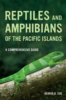 Cover for Reptiles and Amphibians of the Pacific Islands