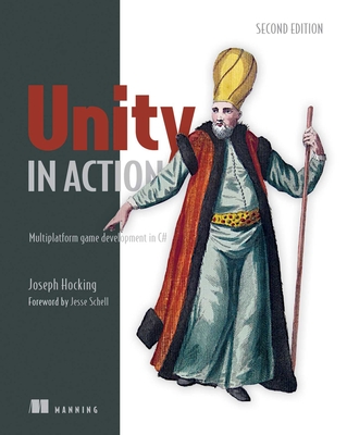 Unity in Action: Multiplatform game development in C# Cover Image