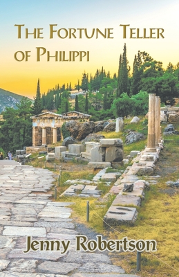 The Fortune Teller of Philippi By Jenny Robertson Cover Image