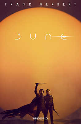 Dune (Edición película) / Dune (Movie Tie-In) (LAS CRÓNICAS DE DUNE #1)