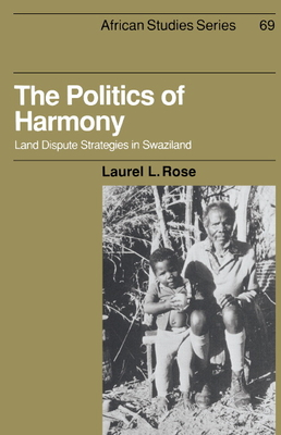 The Politics of Harmony (African Studies #69) Cover Image
