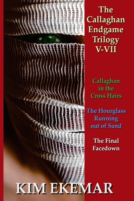 The Callaghan Endgame Trilogy (Callaghan Septology #567)