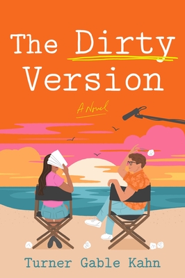 The Dirty Version: A Novel By Turner Gable Kahn Cover Image