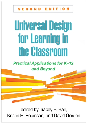 Universal Design for Learning in the Classroom: Practical Applications for K-12 and Beyond Cover Image
