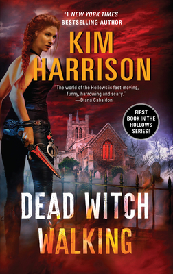 Cover for Dead Witch Walking (Hollows #1)