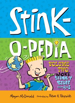 Stink-O-Pedia: Volume 2 More Stink-Y Stuff from A to Z Cover Image