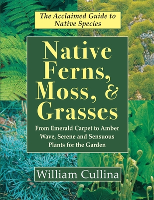 Native Ferns, Moss, and Grasses Cover Image