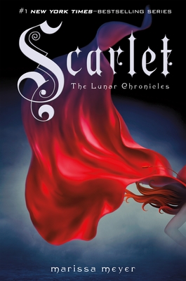 Scarlet (The Lunar Chronicles #2)