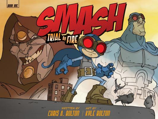 SMASH: Trial by Fire Cover Image