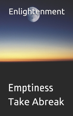 Enlightenment: Emptiness By Take Abreak Cover Image
