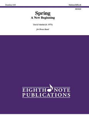 Spring: A New Beginning, Conductor Score & Parts (Eighth Note Publications) Cover Image