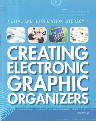Creating Electronic Graphic Organizers (Digital and Information Literacy) Cover Image