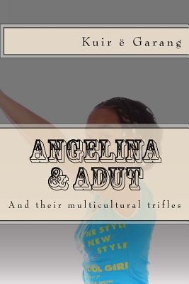 Angelina & Adut: and their Multicultural Trifles Cover Image
