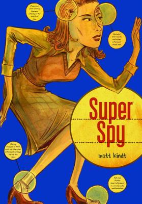 Super Spy By Matt Kindt Cover Image