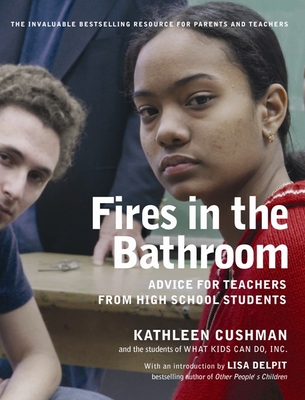 Fires in the Bathroom: Advice for Teachers from High School Students Cover Image