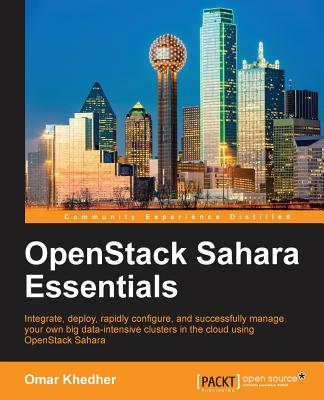 OpenStack Sahara Essentials By Omar Khedher Cover Image