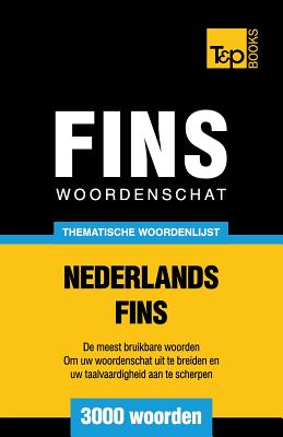 Thematische woordenschat Nederlands-Fins - 3000 woorden By Andrey Taranov Cover Image