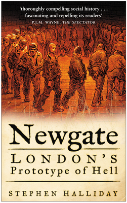 Newgate: London's Prototype of Hell Cover Image